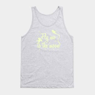 Fly me to the Moon... Tank Top